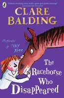 The Racehorse Who Disappeared 0141377380 Book Cover