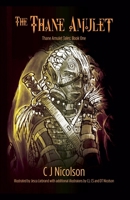 The Thane Amulet (The Thane Amulet Tales) B0DZGZBS35 Book Cover