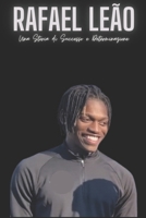 Rafael Leão: Una Storia di Successo e Determinazione B0CVKFVXVL Book Cover