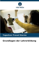 Grundlagen der Lehrerbildung 6209685390 Book Cover