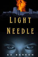 Light Needle: Second volume in the Light Funnel series 0473379732 Book Cover