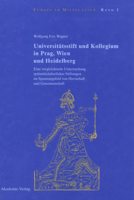 Universitatsstift Und Kollegium in Prag, Wien Und Heidelberg 3050034289 Book Cover