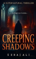 CREEPING SHADOWS B0FPMHG4WM Book Cover