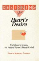 Designing Your Hearts Desire 0963582070 Book Cover