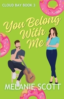 You Belong With Me: Discreet Cover Edition 1923157140 Book Cover