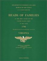 Heads of Families at the First Census of the United States Taken in the Year 1790: Records of the State Enumerations, 1782 to 1785: Virginia 0970321104 Book Cover