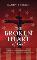 The Broken Heart of God 1632219840 Book Cover