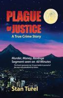 Plague of Justice - A True Crime Story 189207656X Book Cover