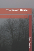 The Brown House B08CJJJM16 Book Cover