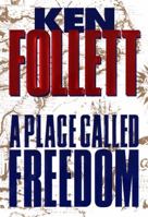 A Place Called Freedom