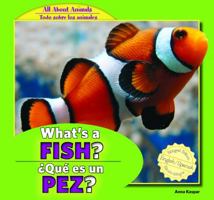 What's a Fish? / Que Es Un Pez? 1448867010 Book Cover