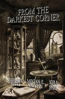 From the Darkest Corner 099614854X Book Cover