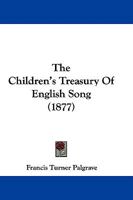 The Children's Treasury of English Song 0469780061 Book Cover
