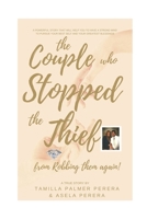The Couple who Stopped the Thief from Robbing them Again!: A True Story B08VYDC6Q1 Book Cover