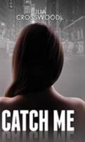 Catch Me 9082733714 Book Cover