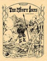 The Misty Isles (Classic Reprint): Wee Warriors Dungeon Kit 3 193827041X Book Cover