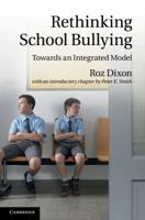 Rethinking School Bullying: Towards an Integrated Model 0521889715 Book Cover
