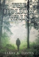 The Hollow Walk 1098026071 Book Cover