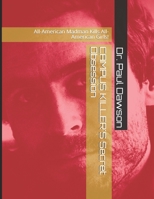 CAMPUS KILLER'S Secret Obsession: All-American Madman Kills All-American Girls! 1505680212 Book Cover
