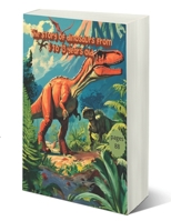 The story of dinosaurs from 8 to 13 years old: Encyclopedia of dinosaurs illustrated guide, Prehistoric creatures Triassic, Jurassic and Cretaceous ... paperback book, Dinosaur story Dinosaurs B0CW3B28N8 Book Cover