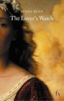The Lover's Watch (Hesperus Classics) 1785437941 Book Cover