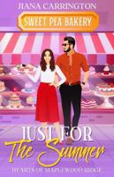 Just For The Summer 1736214144 Book Cover