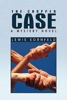 The Chopper Case 1441593829 Book Cover