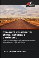 Immagini missionarie: storia, estetica e patrimonio 6207263731 Book Cover