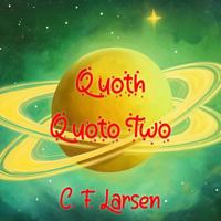 Quoth Quoto Two 1954609671 Book Cover