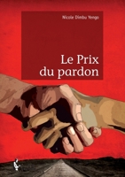 Le Prix du pardon (French Edition) 2342036140 Book Cover