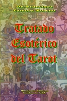 Tratado Esotérico del Tarot (Spanish Edition) 1105948250 Book Cover