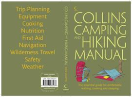Collins Camping And Hiking Manual: [The Essential Guide To Comfortable Walking, Cooking And Sleeping] 000724763X Book Cover