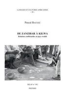 de Zanzibar a Kilwa: Relations Conflictuelles En Pays Swahili (On the Making of Europe) 9042910119 Book Cover