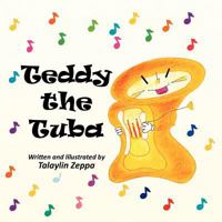 Teddy the Tuba 1456869086 Book Cover