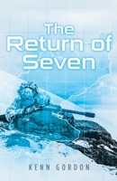 The Return of Seven : Part II of the Andy Mcphee Trilogy 1980319987 Book Cover