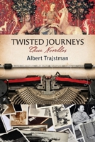 Twisted Journeys: Three Novellas 1925736873 Book Cover