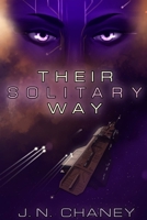 Their Solitary Way 1533395683 Book Cover