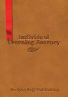 Individual Learning Journey 1979695415 Book Cover