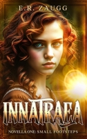 Innatraea Novella One: Small Footsteps B0DTKQ9286 Book Cover
