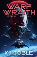 Warp Wraith (Let the Galaxy Bleed) B0FJLL74ZF Book Cover