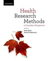 Health Research Methods: A Canadian Perspective 0195447166 Book Cover