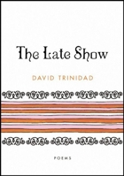 The Late Show: Poems 1933527099 Book Cover