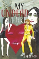 My Undead Heart 1667821415 Book Cover