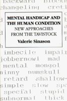 Mental Handicap and the Human Condition: New Approaches from the Tavistock 1853431761 Book Cover