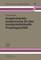 Angebotspreisbestimmung Fur Das Kundenindividuelle Projektgeschaft 3790806862 Book Cover