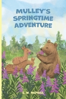 Mulley's Springtime Adventure B0F2NC5NTC Book Cover