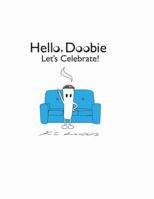 Hello, Doobie Let's Celebrate (Hello, Doobie, Volu 0983296707 Book Cover