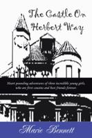 The Castle on Herbert Way 1477297936 Book Cover
