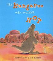 The Kangaroo Who Couldn't Hop 0734401655 Book Cover