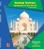 Seeing Halves: Symmetry in Our World 1599535645 Book Cover